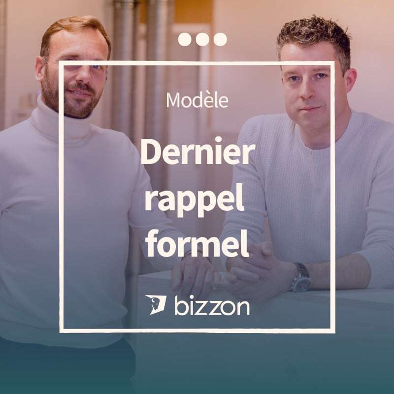 Bizzon Incassobureau Modèle de dernier rappel formel