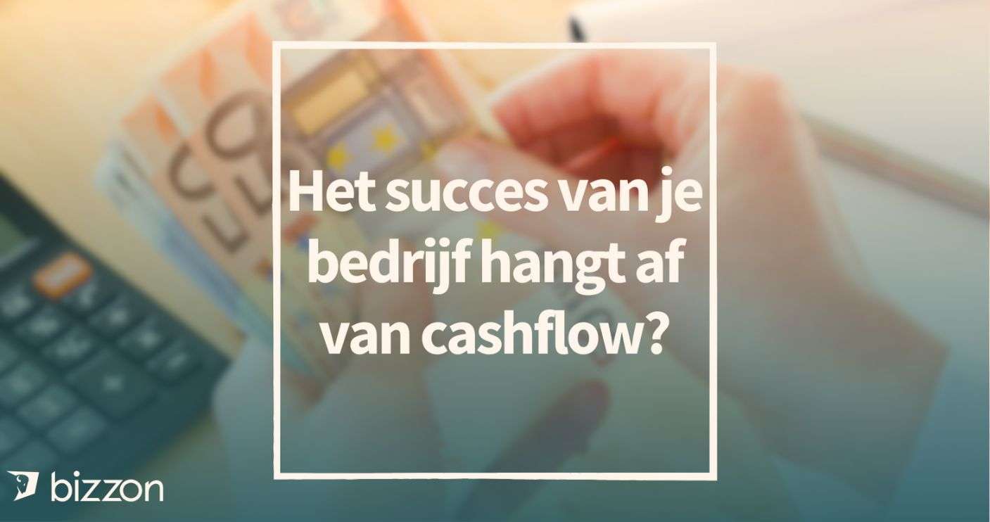 Cashflow Management: Hoe het Succes van je Bedrijf Bepaalt