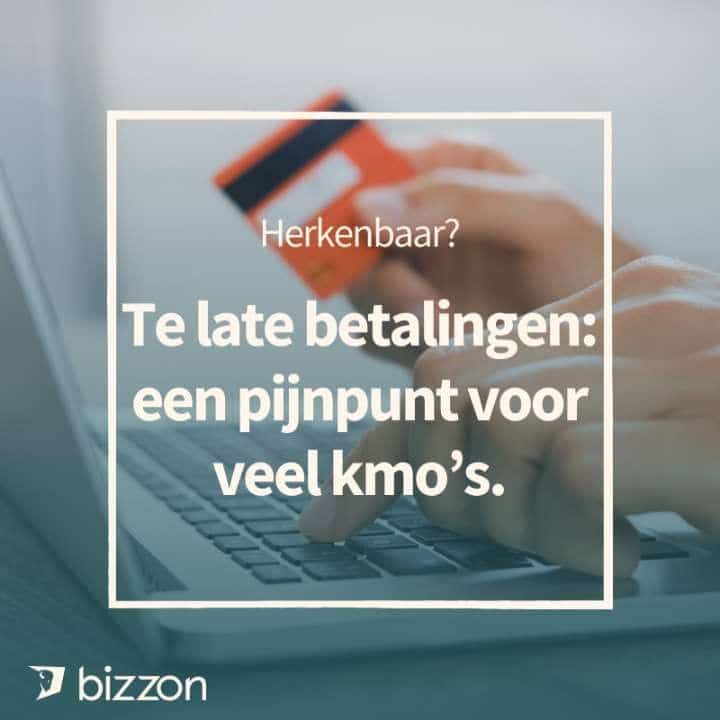 Bizzon Incassobureau Te late betalingen een pijnpunt bij veel kmo’s